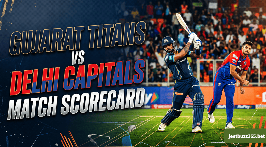 Gujarat Titans vs Delhi Capitals Match Scorecard : The 1 - Run Epic at Arun Jaitley Stadium